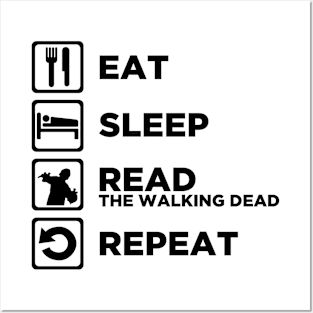 Eat Sleep READ THE WALKING DEAD Repeat v2 Posters and Art